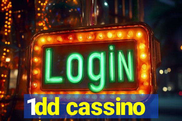 1dd cassino